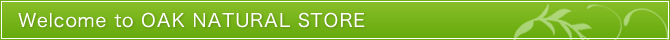 �悤���� OAK NATURAL STORE��